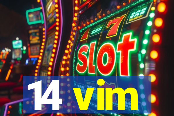 14 vim